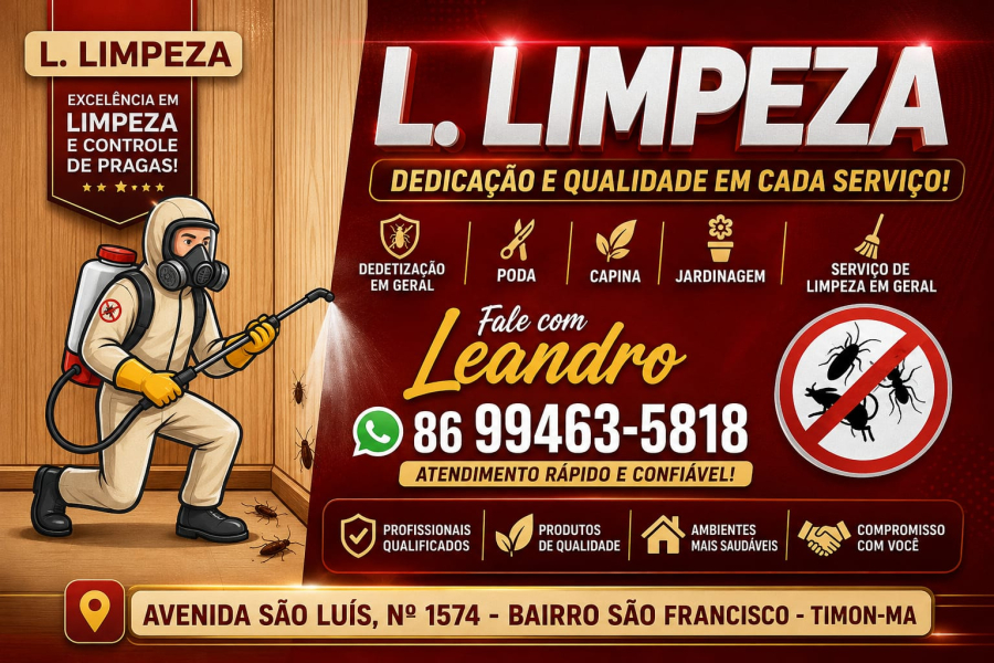 L. LIMPEZA: Excelência em Limpeza, Dedetização e Controle de Pragas em Timon