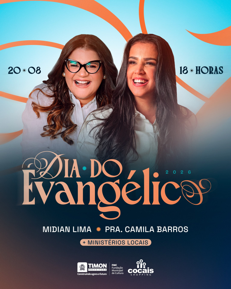 Dia do Evangélico acontece nesta quinta-feira (20) com Midian Lima, Camila Barros e atrações locais em Timon